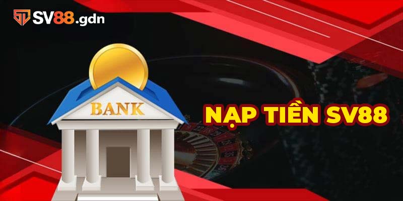 Cách bảo mật khi nạp tiền SV88